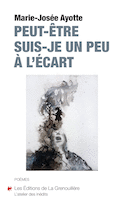 Peut-être suis-je un peu à l'écart